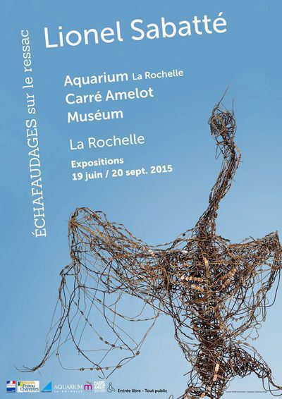 Lionel Sabatté, Échafaudages sur le ressac, La Rochelle 2015