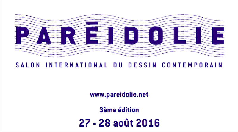 [PARTENARIAT] PARÉIDOLIE – Salon International du Dessin Contemporain – Édition 2016