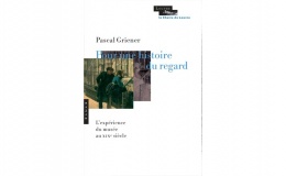 Pour une histoire du regard, Pascal Griener, Hazan