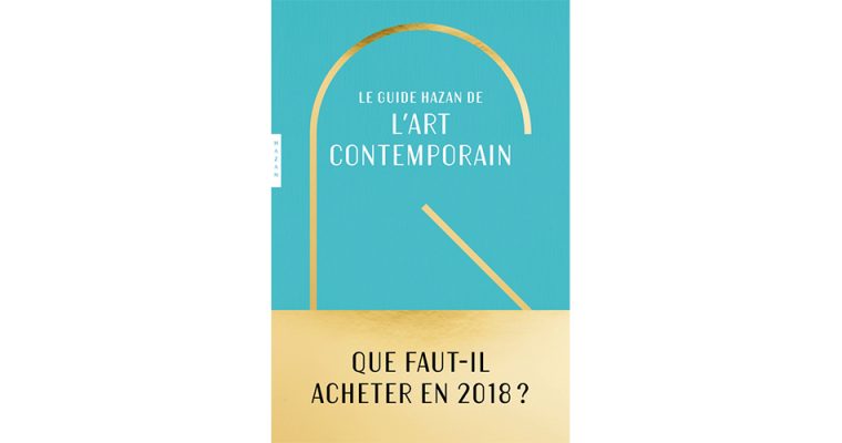 Guide Hazan de l’art contemporain ROXANA AZIMI