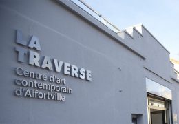 CAC LA TRAVERSE, CENTRE D’ART CONTEMPORAIN D’ALFORTVILLE