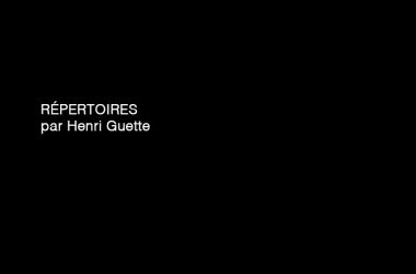 RÉPERTOIRES par Henri Guette