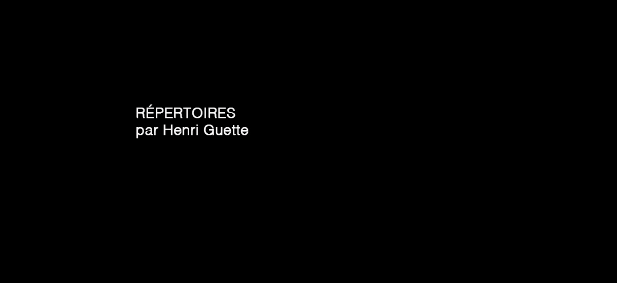 RÉPERTOIRES par Henri Guette