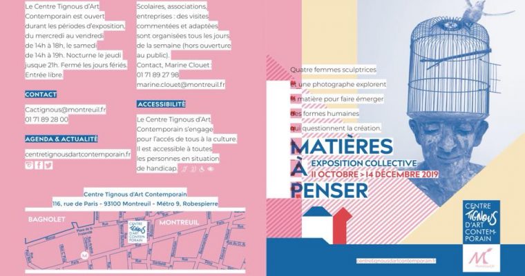MATIÈRES À PENSER – 11/10 AU 14/12 – CENTRE TIGNOUS, MONTREUIL