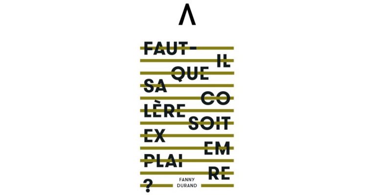 FANNY DURAND – FAUT-IL QUE SA COLÈRE SOIT EXEMPLAIRE ? – 11/10 AU 16/11 – LES ATELIERS VORTEX, DIJON