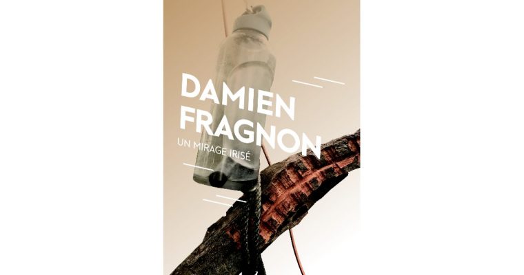 DAMIEN FRAGNON – UN MIRAGE IRISÉ – 18/06 AU 13/08 – KOMMET, LYON