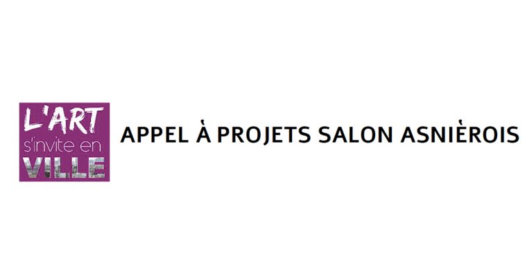 APPEL À PROJETS SALON ASNIÈROIS