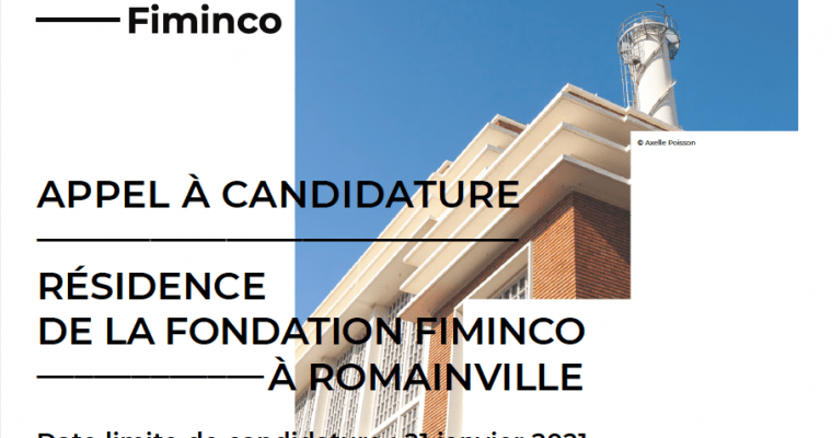 APPEL À CANDIDATURE POUR LA RÉSIDENCE DE LA FONDATION FIMINCO