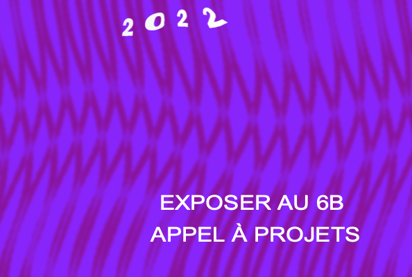 APPEL A PROJETS – LE 6b