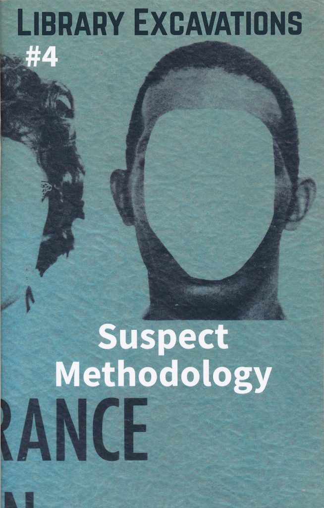 Library Excavations #4: Suspect Methodology, 2016 Marc Fischer et Public Collectors